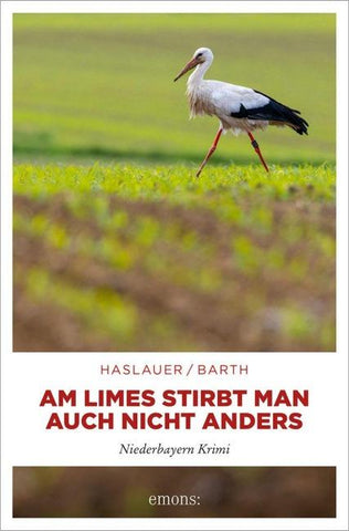 Am Limes stirbt man auch nicht anders