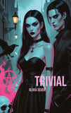 Trivial