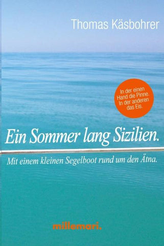Ein Sommer lang Sizilien.