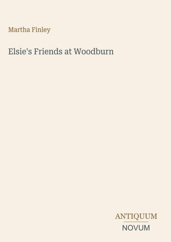 Elsie's Friends at Woodburn
