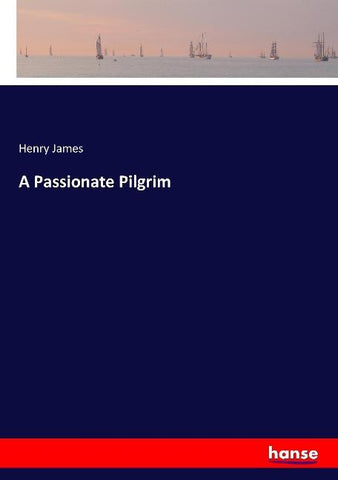 A Passionate Pilgrim