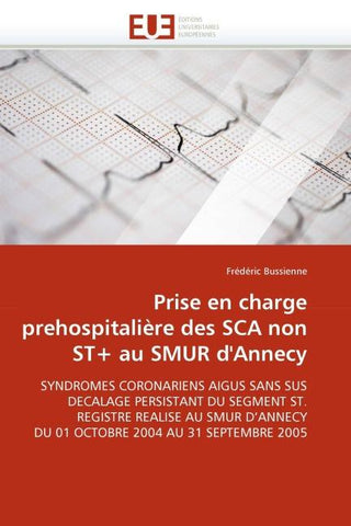 Prise en charge prehospitalière des SCA non ST+ au SMUR d''Annecy