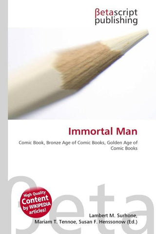 Immortal Man