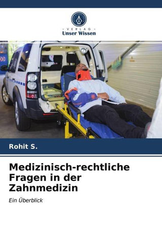 Medizinisch-rechtliche Fragen in der Zahnmedizin