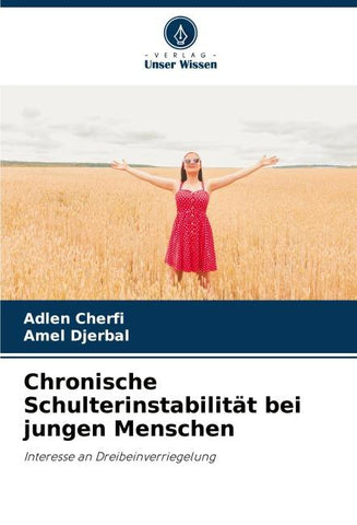 Chronische Schulterinstabilität bei jungen Menschen