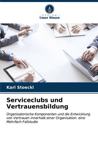 Serviceclubs und Vertrauensbildung