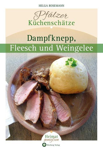 Pfälzer Küchenschätze – Heimat genießen
