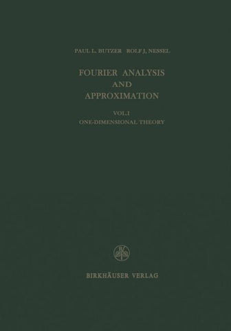 Fourier Analysis and Approximation