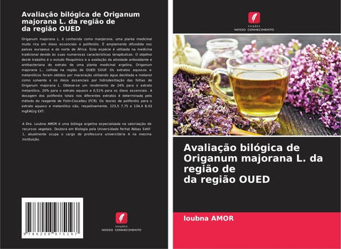 Avaliação bilógica de Origanum majorana L. da região de da região OUED