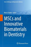 MSCs and Innovative Biomaterials in Dentistry