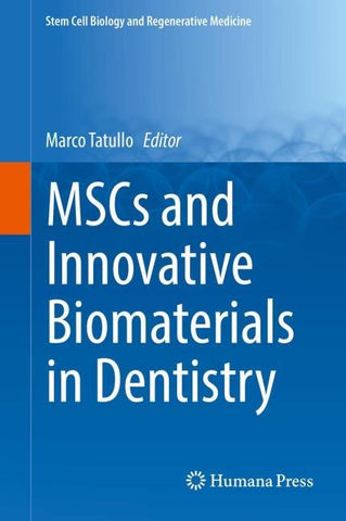 MSCs and Innovative Biomaterials in Dentistry