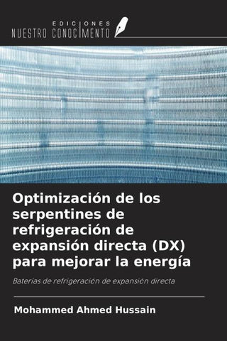 Optimización de los serpentines de refrigeración de expansión directa (DX) para mejorar la energía
