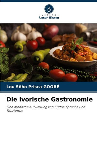 Die ivorische Gastronomie