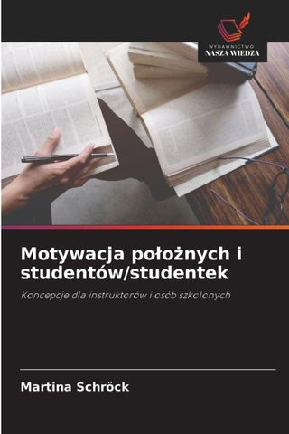 Motywacja po¿o¿nych i studentów/studentek