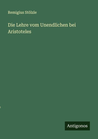 Die Lehre vom Unendlichen bei Aristoteles