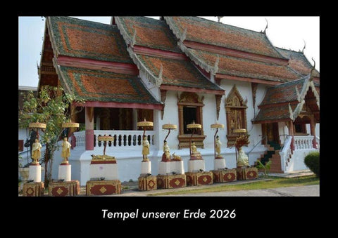 Tempel unserer Erde 2026 Fotokalender DIN A3