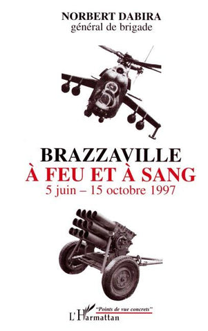 Brazzaville à feu et à sang