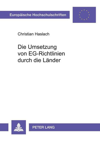 Die Umsetzung von EG-Richtlinien durch die Länder