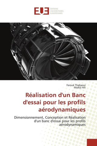 Réalisation d'un Banc d'essai pour les profils aérodynamiques