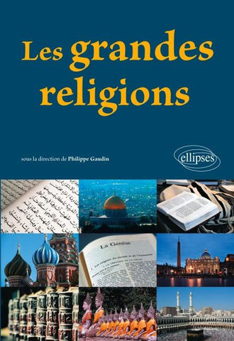 Les grandes religions. Nouvelle édition