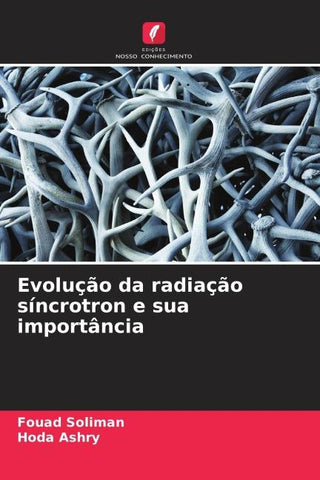 Evolução da radiação síncrotron e sua importância