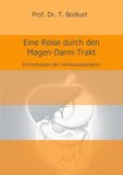 Eine Reise durch den Magen-Darm-Trakt
