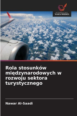 Rola stosunków mi¿dzynarodowych w rozwoju sektora turystycznego