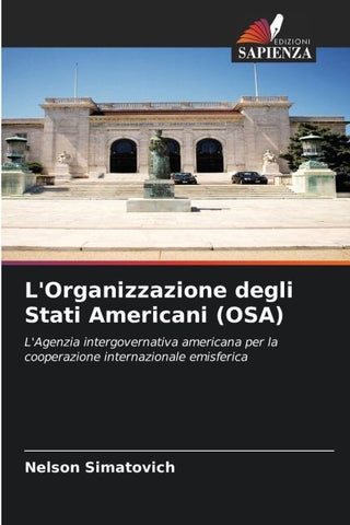 L'Organizzazione degli Stati Americani (OSA)