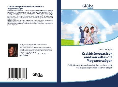 Családtámogatások rendszerváltás óta Magyarországon
