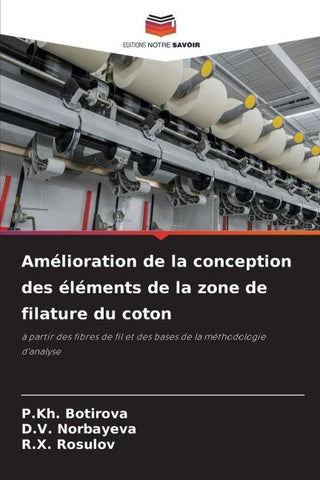Amélioration de la conception des éléments de la zone de filature du coton