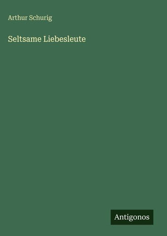 Seltsame Liebesleute