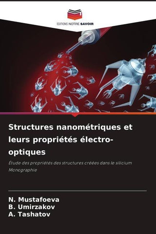Structures nanométriques et leurs propriétés électro-optiques
