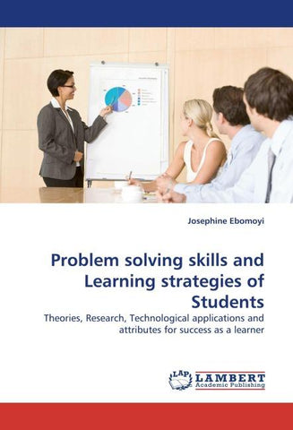 Problem solving skills and Learning strategies of Students