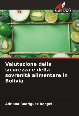 Valutazione della sicurezza e della sovranità alimentare in Bolivia
