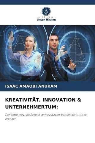 KREATIVITÄT, INNOVATION & UNTERNEHMERTUM: