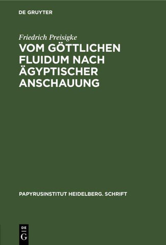 Vom göttlichen Fluidum nach ägyptischer Anschauung
