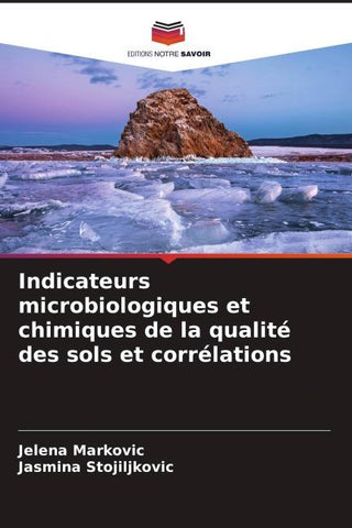 Indicateurs microbiologiques et chimiques de la qualité des sols et corrélations