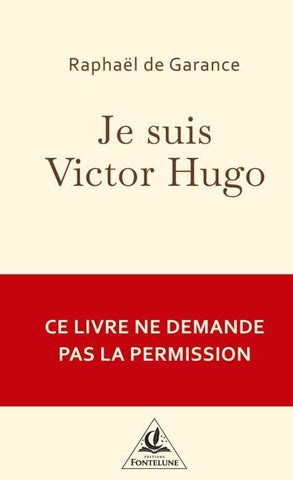 Je suis Victor Hugo