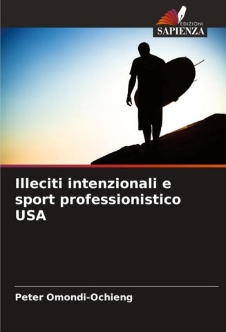 Illeciti intenzionali e sport professionistico USA