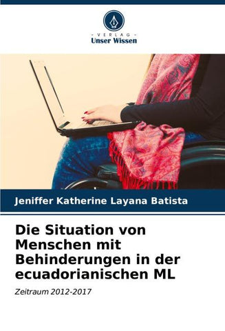 Die Situation von Menschen mit Behinderungen in der ecuadorianischen ML