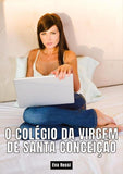 O colégio da Virgem de Santa Conceição
