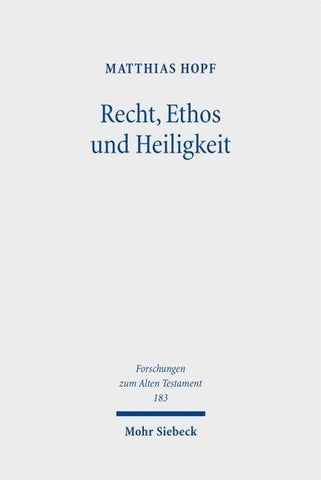 Recht, Ethos und Heiligkeit