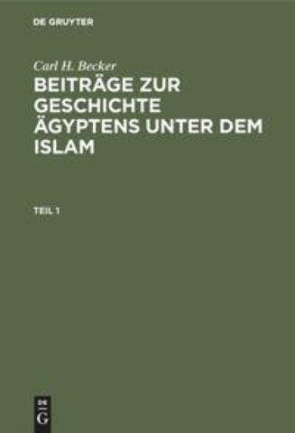 Beiträge zur Geschichte Ägyptens unter dem Islam. Teil 1