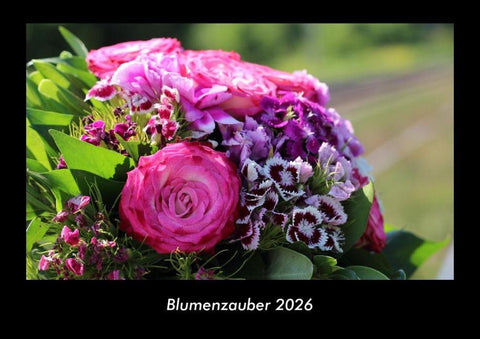 Blumenzauber 2026 Fotokalender DIN A3