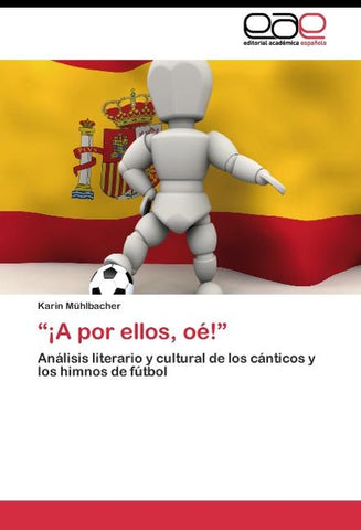 "¡A por ellos, oé!"
