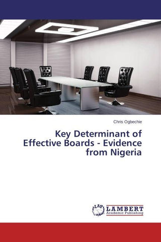 Key Determinant of Effective Boards - Evidence from Nigeria