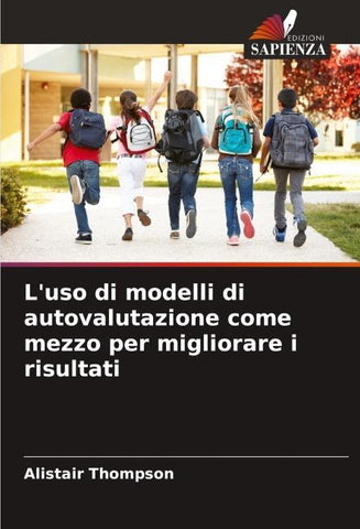 L'uso di modelli di autovalutazione come mezzo per migliorare i risultati