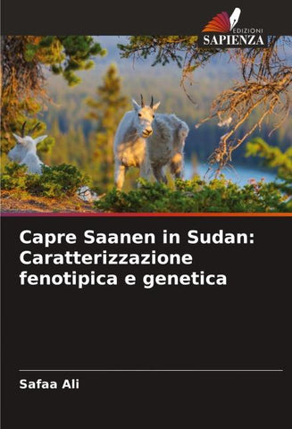Capre Saanen in Sudan: Caratterizzazione fenotipica e genetica