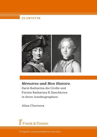 Mémoires und Mon Histoire