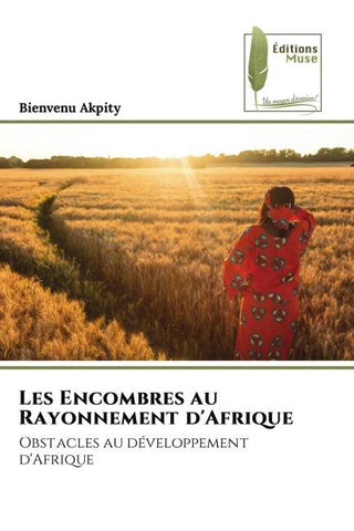 Les Encombres au Rayonnement d'Afrique